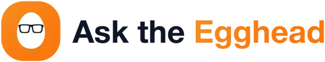 Ask the Egghead