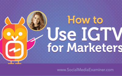 How to Use IGTV for Marketers