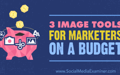 3 Image Tools for Marketers on a Budget